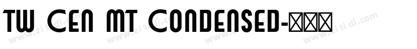 Tw Cen MT Condensed字体转换